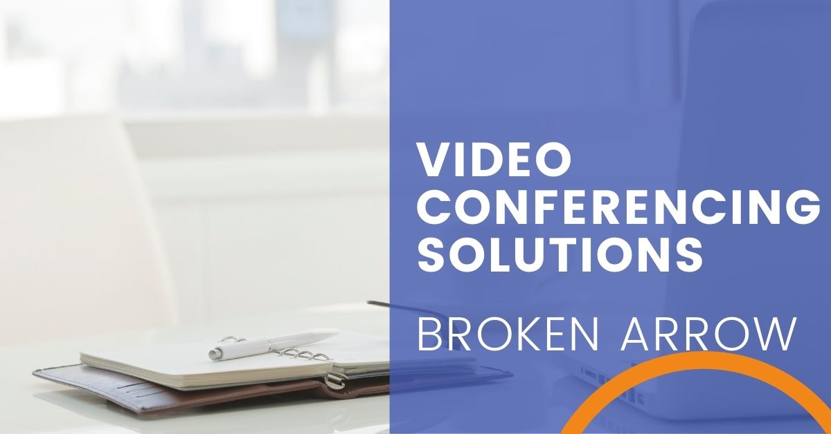 video conference solutions broken arrow image