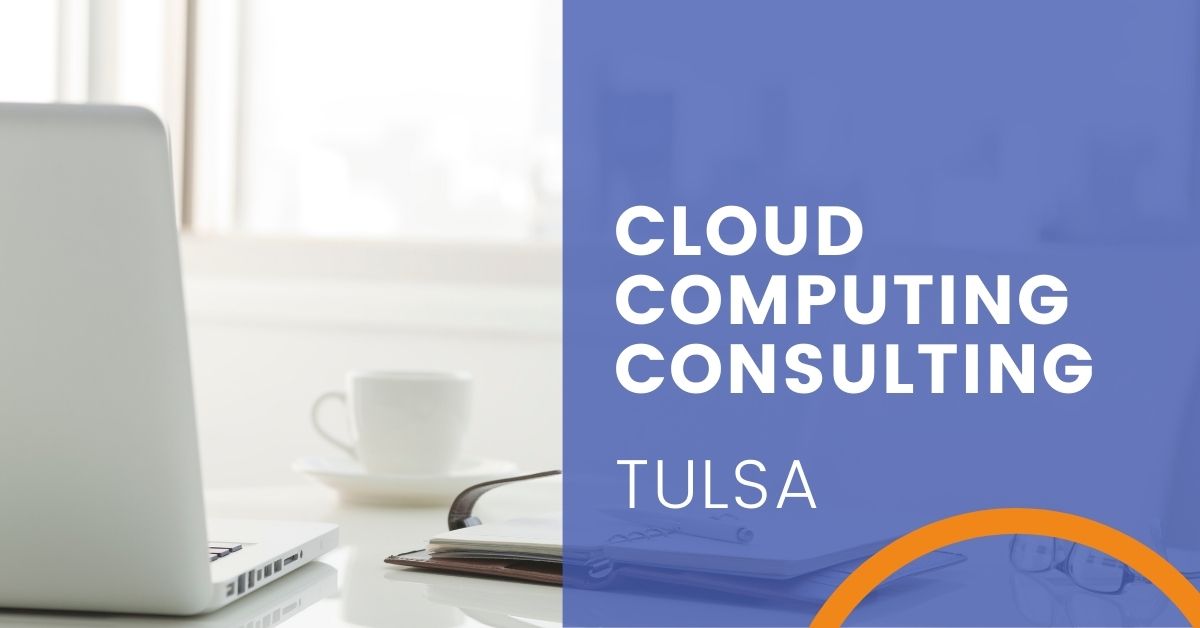Cloud Computing Solutions Tulsa