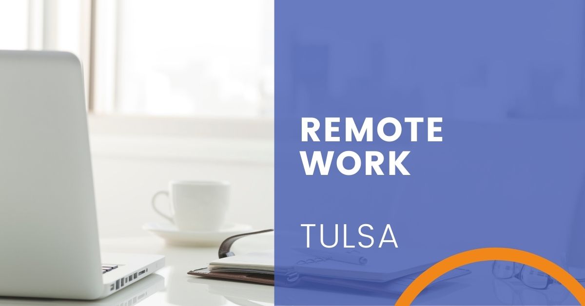 Remote Work in Tulsa, Oklahoma