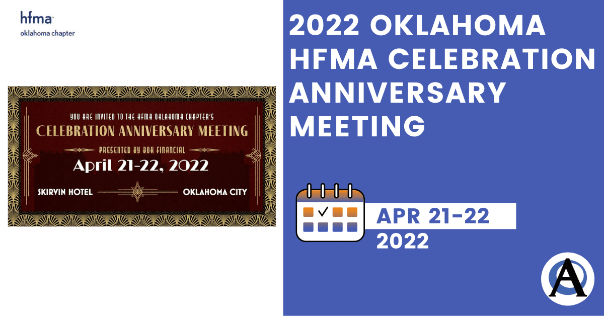 2022 Oklahoma HFMA Celebration Anniversary Meeting