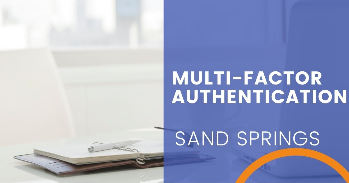 Multi-Factor Authentication in Sand Springs, Oklahoma
