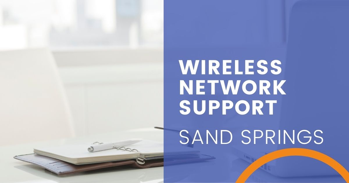 Wireless Network Support in Sand Springs, Oklahoma