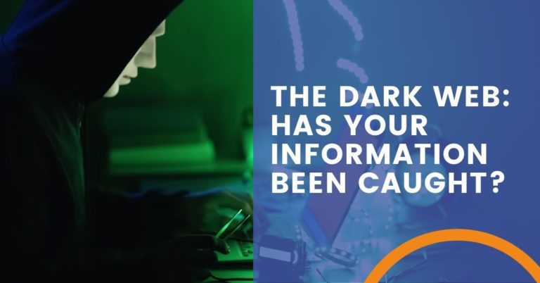Cyber Security: Why Would Anyone Want My Information on the Dark Web?