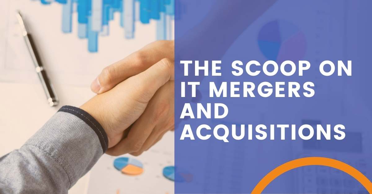 IT Mergers and Acquisitions